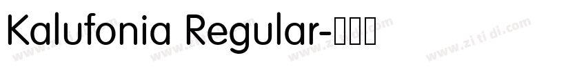 Kalufonia Regular字体转换 Kalufonia Regular字体转换